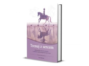 KSIĄŻKA: LEIBBRANDT- TRENUJ Z SERCEM