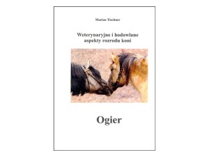 KSIĄŻKA: TISCHNER M.: OGIER.WETERYNARYJNE I HODOWL
